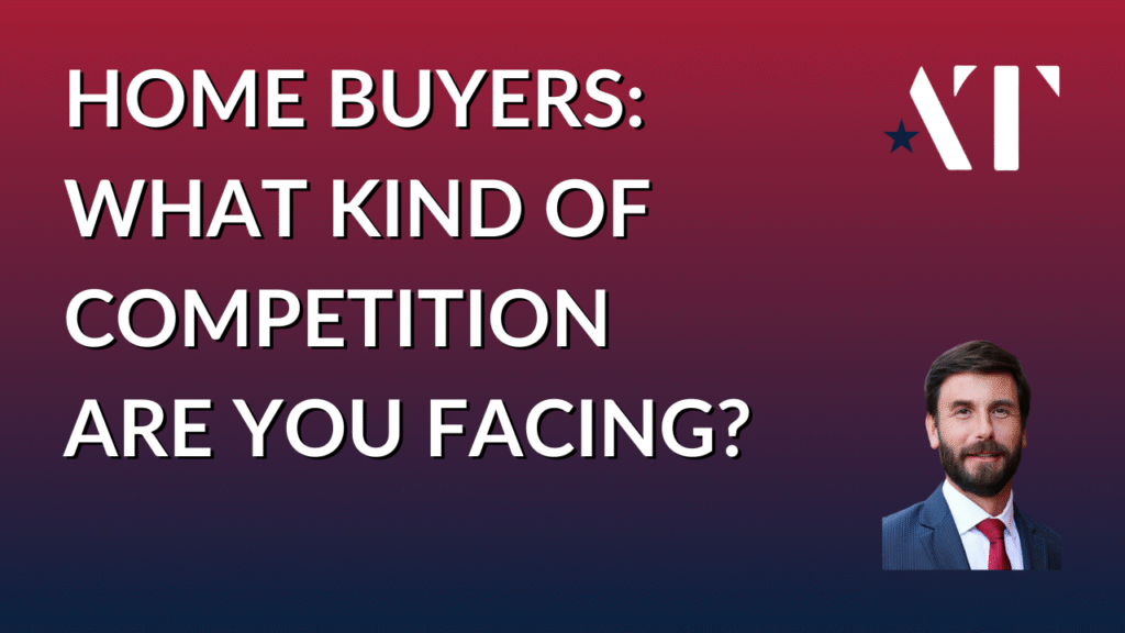 Adam Tabaka: Who's Your Competition? - Home Buyer Competition Analysis