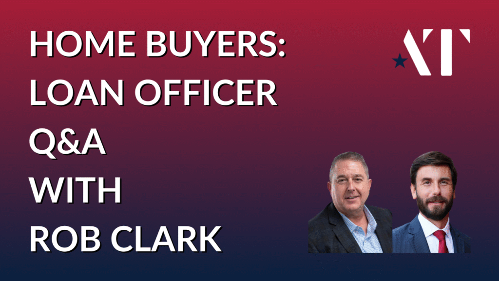 Adam Tabaka: Loan Officer Q&A with Rob Clark - Mortgage Misconceptions Explained