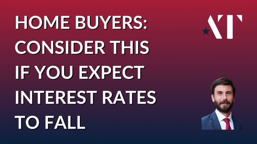 Adam Tabaka: Interest Rates Falling? - Float Down Mortgage Rate Strategy